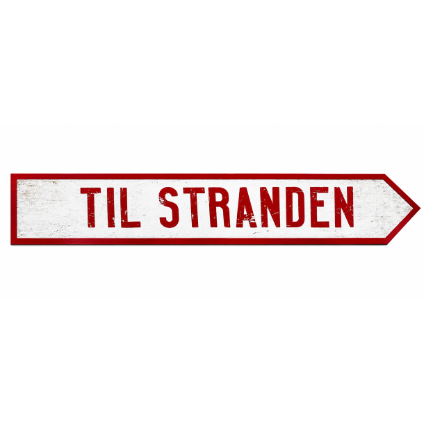 "Til Stranden" skiltet fra Olsen Banden i Jylland (LIMITED EDITION)